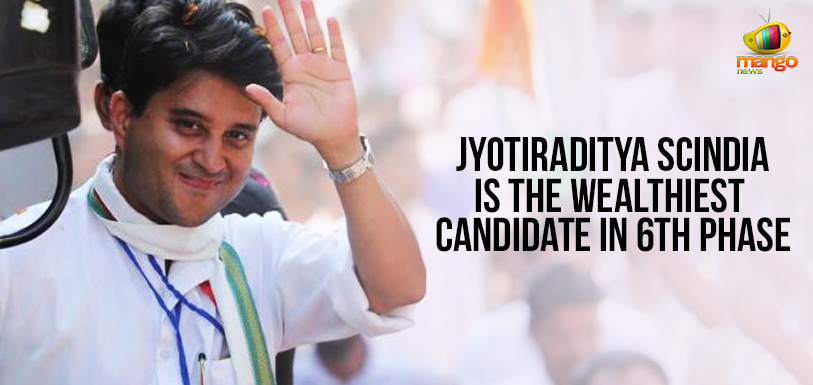 Lok Sabha Elections – Jyotiraditya Scindia Is The  Wealthiest Candidate In 6th Phase