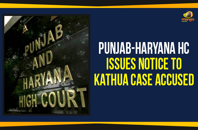 Punjab-Haryana HC Issues Notice To Kathua Case Accused
