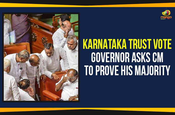Karnataka Trust Vote – Governor Asks CM To Prove His Majority