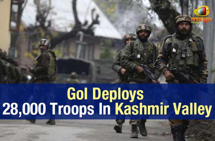 GoI Deploys 28,000 Troops In Kashmir Valley