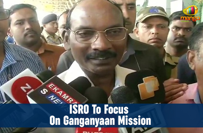 ISRO To Focus On Ganganyaan Mission