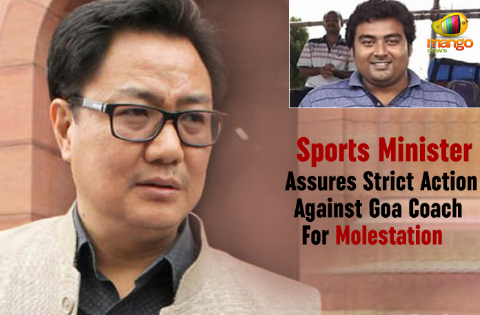 Sports Minister Assures Strict Action Against Goa Coach For Molestation