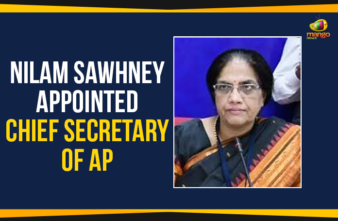 Nilam Sawhney Appointed Chief Secretary Of AP