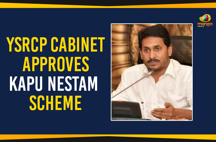 YSRCP Cabinet Approves Kapu Nestam Scheme