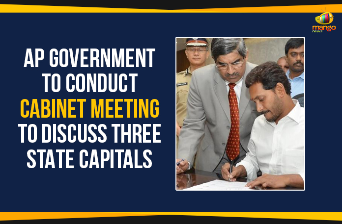 AP Government Cabinet Meeting,Cabinet Meeting Discuss Three State Capitals,25 Districts In AP, AP Breaking News, AP Districts Increased, Ap Political Live Updates 2019, AP Political News, AP Political Updates, AP Political Updates 2019, Chief Minister of Andhra Pradesh, Mango News, ys jagan mohan reddy About 3 State Capitals