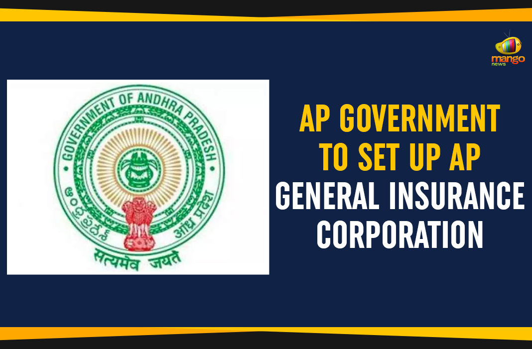 AP Government To Set Up AP General Insurance Corporation