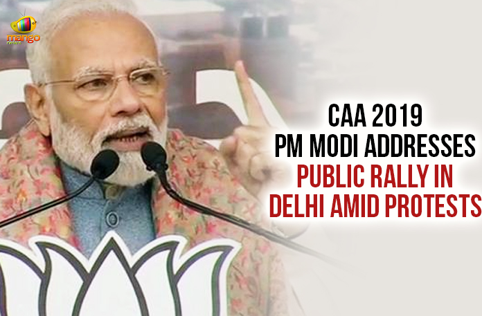 CAA 2019 – PM Modi Addresses Public Rally In Delhi Amid Protests