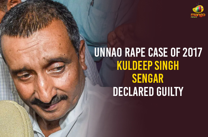 Unnao Rape Case Of 2017 – Kuldeep Singh Sengar Declared Guilty