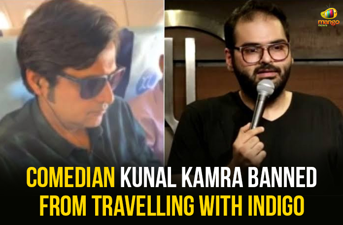 Comedian Kunal Kamra Banned From Travelling With IndiGo,Mango News,Latest Breaking News 2020,Comedian Kunal Kamra,Air India Ban Kunal Kamra from Flying,IndiGo ban Kunal Kamra viral video,Comedian Kunal Kamra IndiGo video,Comedian Kunal Kamra Latest News
