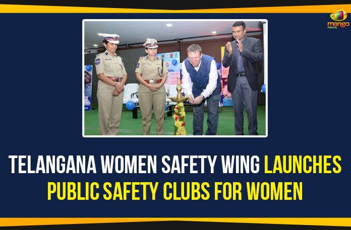 Hyderabad, Hyderabad Public Safety Clubs, Mango News, Public Safety Clubs, Public Safety Clubs For Women, Telangana, Telangana Police Women Safety Wing, Telangana Women Safety, Telangana Women Safety Wing, Women Safety Wing