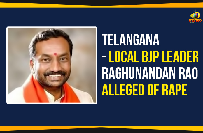 Telangana – Local BJP Leader Raghunandan Rao Alleged Of Rape