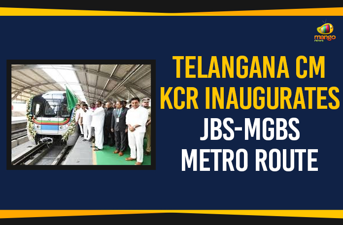 Telangana CM KCR Inaugurates JBS-MGBS Metro Route