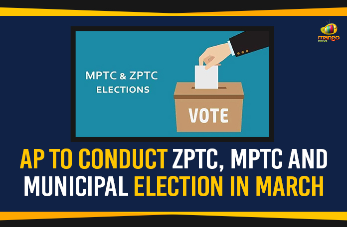 AP To Conduct ZPTC, MPTC And Municipal Election In March