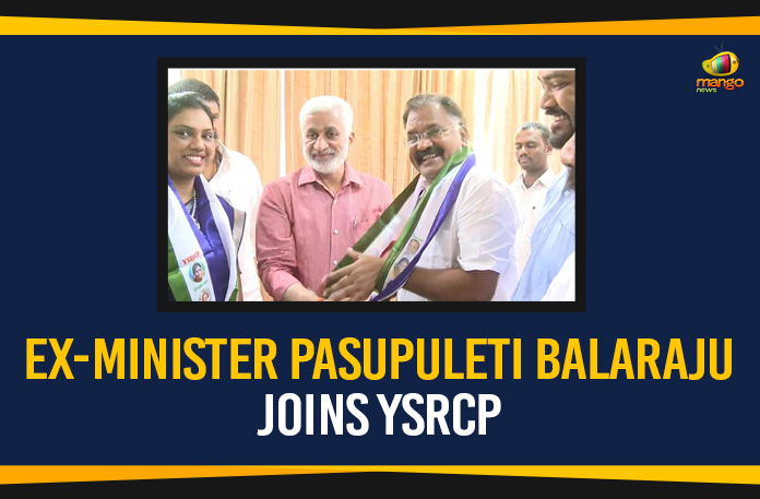 Ex-Minister Pasupuleti Balaraju Joins YSRCP
