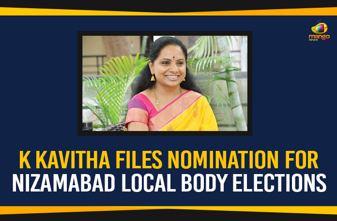 K Kavitha Files Nomination For Nizamabad Local Body Elections