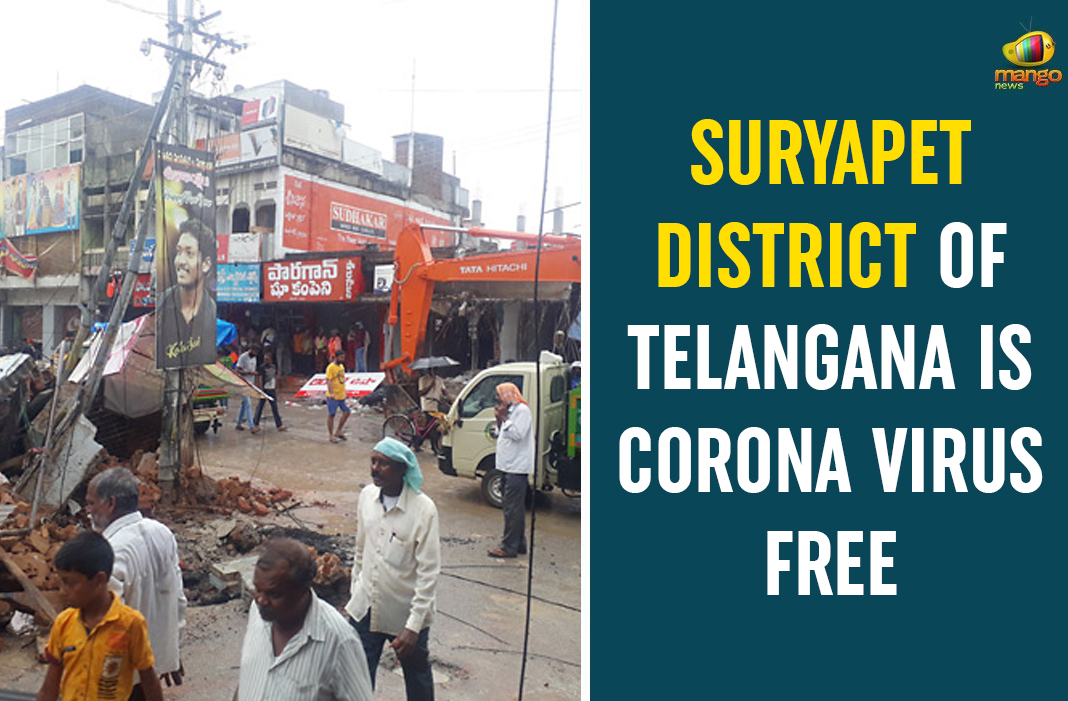 Suryapet District Of Telangana Is Coronacvirus Free