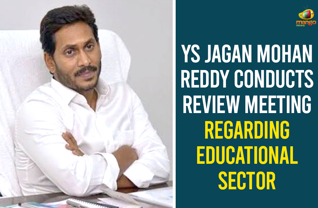 YS Jagan Mohan Reddy Conducts Review Meeting Regarding Educational Sector