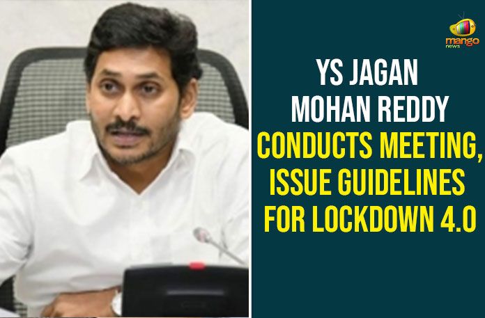 YS Jagan Mohan Reddy Conducts Meeting, Issue Guidelines For Lockdown 4.0