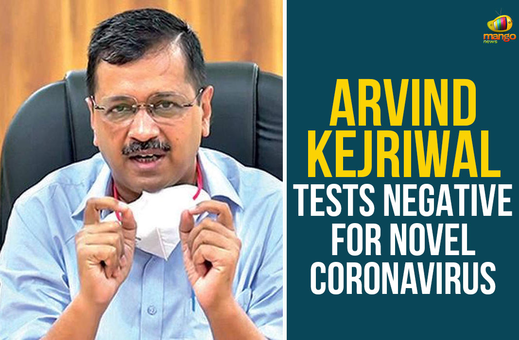 Arvind Kejriwal Tests Negative For Novel Coronavirus