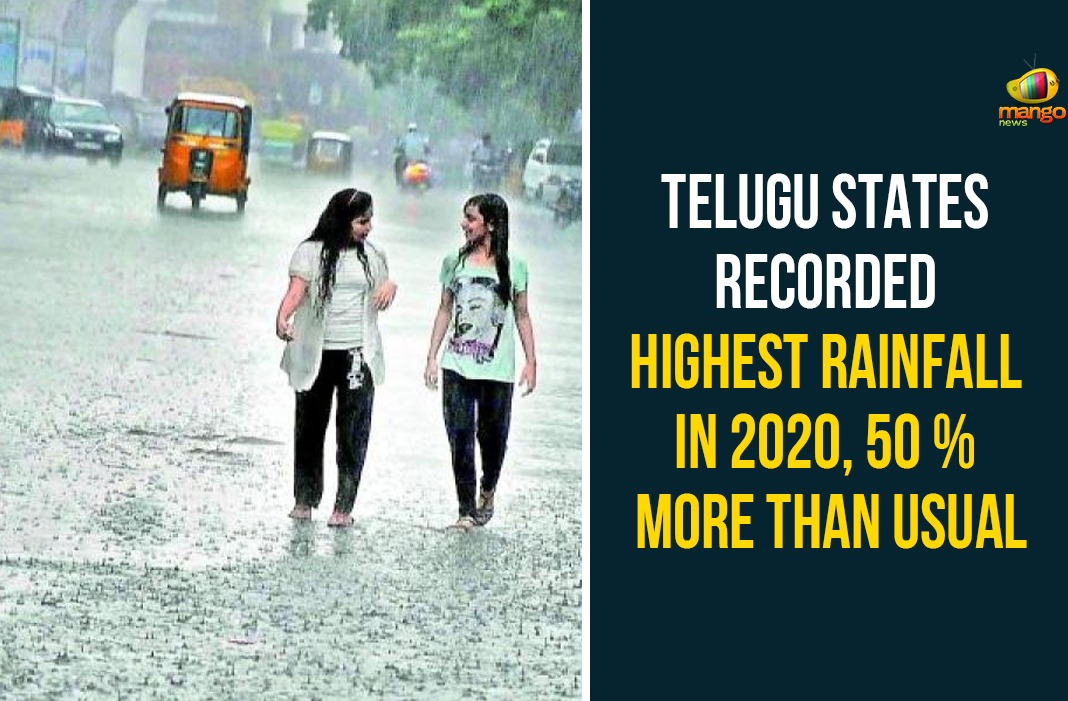 Telugu States Recorded Highest Rainfall In 2020, 50 % More Than Usual