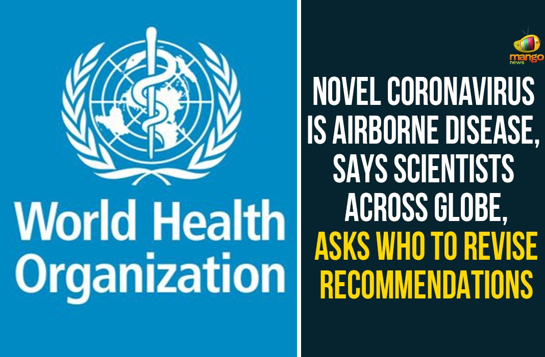 Novel Coronavirus Is Airborne Disease, Says Scientists Across Globe, Asks WHO To Revise Recommendations