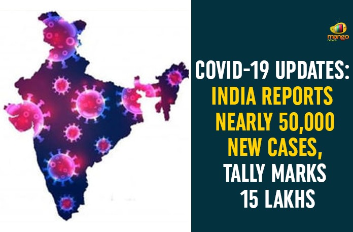 Covid-19 Updates: India Reports Nearly 50,000 New Cases, Tally Marks 15 Lakhs