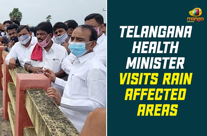 Eatala Rajender, Health Minister Visits Rain Affected Areas, heavy rains in telangana, Telangana, Telangana Floods Live Updates, Telangana Health Minister, Telangana Rains, telangana rains news, telangana rains updates