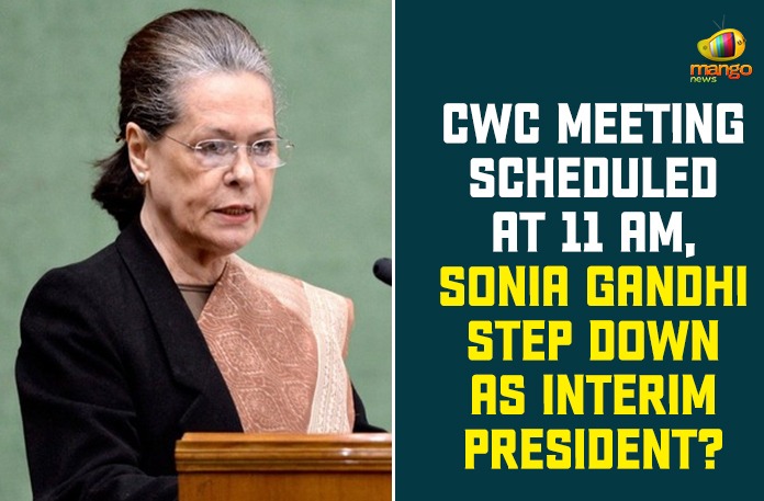 CWC Meeting Scheduled At 11 AM, Sonia Gandhi Step Down As Interim President? 