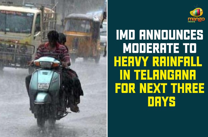 IMD Announces Moderate To Heavy Rainfall In Telangana For Next Three Days