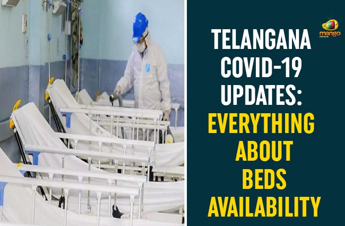 Bed Availability In Telangana, Coronavirus, COVID-19, Hospitals Bed Availability, Hospitals Bed Availability In Telangana, Telangana, Telangana Coronavirus, Telangana Coronavirus News, Telangana COVID-19 Bed Availability Updates, Telangana COVID-19 Updates, Telangana Government