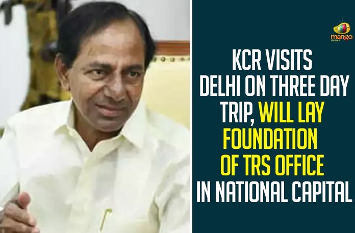KCR Visits Delhi On Three Day Trip, Will Lay Foundation Of TRS Office In National Capital
