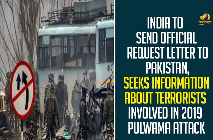 India To Send Official Request Letter To Pakistan, Seeks Information About Terrorists Involved In 2019 Pulwama Attack,Official Request Letter To Pakistan,India,Pakistan,Pulwama Attack,About Terrorists Involved In 2019 Pulwama Attack,2019 Pulwama Attack,2019 Pulwama Attack News,India Set To Ask Pakistan For Info On 7 Pulwama Perpetrators,Pakistan,India,Pulwama,MHA,Pak,NIA,Pulwama Perpetrator,Pulwama Attack 2019,Mango News,Ministry of Home Affairs,India To Send Request Letter To Pakistan