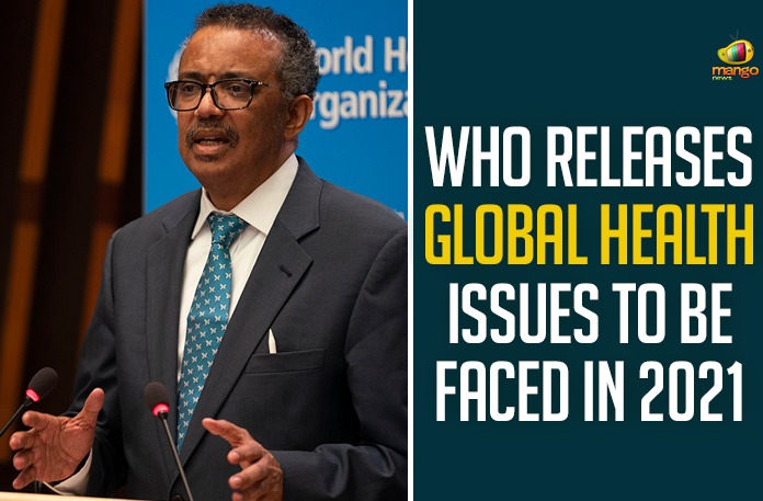 WHO Releases Global Health Issues To Be Faced In 2021