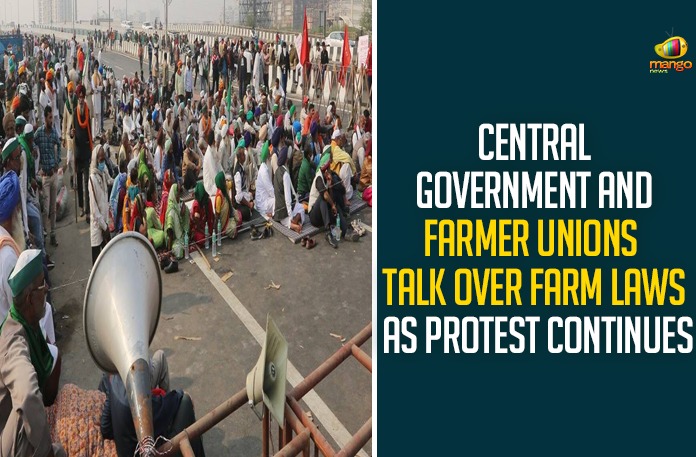 Central Government And Farmer Unions Talk Over Farm Laws As Protest Continues