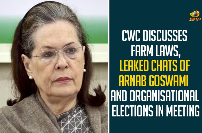 CWC Discusses Farm Laws, Leaked Chats Of Arnab Goswami And Organisational Elections In Meeting