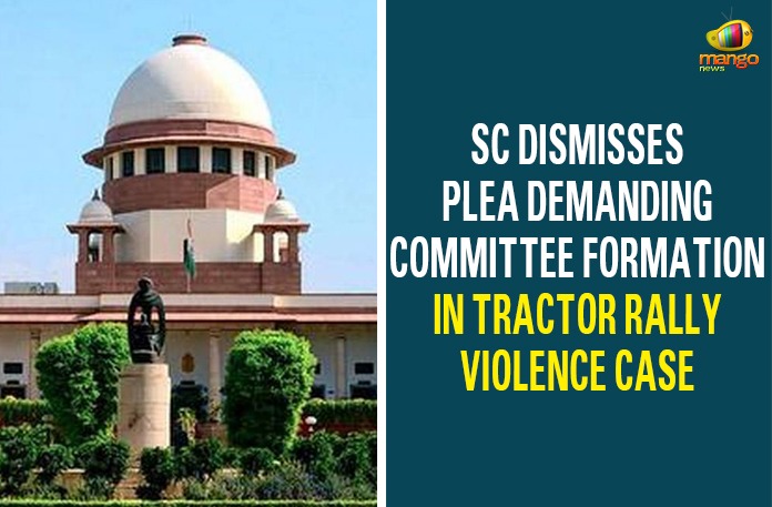 SC Dismisses Plea Demanding Committee Formation In Tractor Rally Violence Case