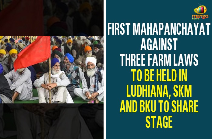 First Mahapanchayat Against Three Farm Laws To Be Held In Ludhiana, SKM And BKU To Share Stage