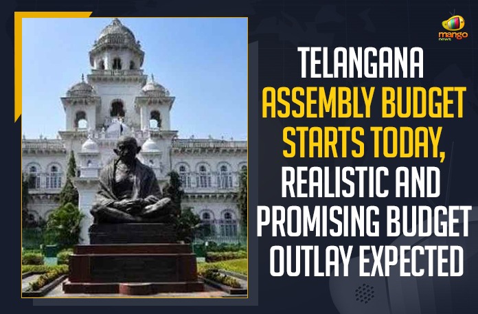 Telangana Assembly Budget Starts Today, Realistic And Promising Budget Outlay Expected