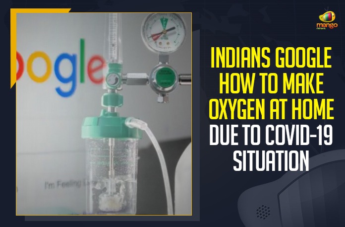 Covid 19 Second Wave In India, COVID-19 Patients, COVID-19 Second Wave, Founder of the fitness band Goqii, Google to make oxygen gas at home, how to make oxygen cylinder, India Covid 19 Second Wave, Indians Google How To Make Oxygen, Indians Google How To Make Oxygen At Home Due To COVID-19 Situation, Indians Googling How To Make Oxygen At Home’, Mango News, Oxygen Availability, Oxygen Availability For COVID-19 Patients, oxygen scarcity, Vishal Gondal