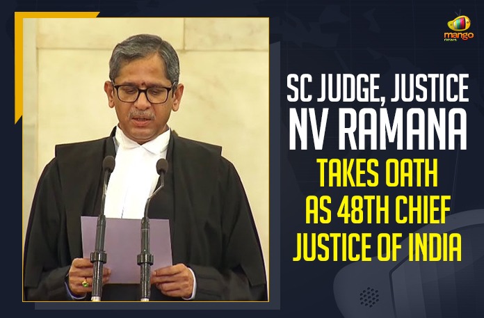 SC Judge Justice NV Ramana Takes Oath As 48th Chief Justice Of India 