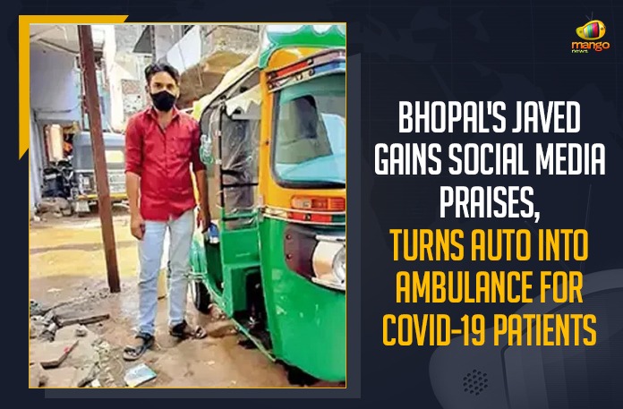 Bhopal’s Javed Gains Social Media Praises, Turns Auto Into Ambulance For COVID-19 Patients,Mango News,Bhopal’s Javed,Bhopal Man Modifies Auto As Ambulance Amid Covid-19,Javed,Ambulance,COVID-19,COVID-19 Patients,COVID-19 Live Updates,COVID-19 In India,Bhopal’s Javed Turns Auto Into Ambulance For COVID-19 Patients,Bhopal Auto Driver Javed Turns His Auto Into Free Ambulance,Bhopal Man's Auto Ambulance At Rescue For Covid Patients,Bhopal Man Converts Auto Into A Free Ambulance,Bhopal’s Javed News,Bhopal’s Javed Latest News,Javed Turns Auto Into Ambulance,Bhopal’s Man,Bhopal’s Man News