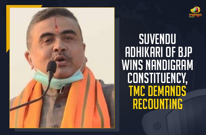 Suvendu Adhikari Of BJP Wins Nandigram Constituency, TMC Demands Recounting