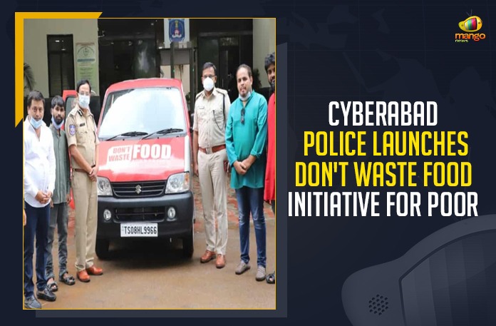 Cyberabad Police Launches Don’t Waste Food Initiative For Poor