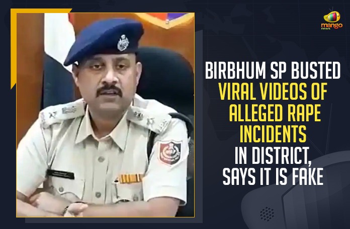 Birbhum SP Busted Viral Videos Of Alleged Rape Incidents In District, Mango News, Latest Breaking News 2021, West Bengal Breaking News, Nagendra Tripathi, Election Commission of India, Birbhum SP, Current political Situation in Birbhum, Chief Minister of West Bengal, West Bengal CM Mamata Banerjee,COVID-19, Novel Coronavirus