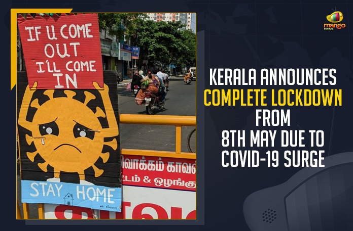 Kerala Announces Complete Lockdown From 8th May Due To COVID-19 Surge, Mango News, Latest Breaking News 2021, Kerala COVID-19 Situation, Karnataka Government, Kerala Assembly Elections, Second Wave of COVID-19 Pandemic, Kerala Highest Single Day, Kerala Announced Complete Lockdown, Kerala Lockdown, COVID Surge, COVID-19 in India