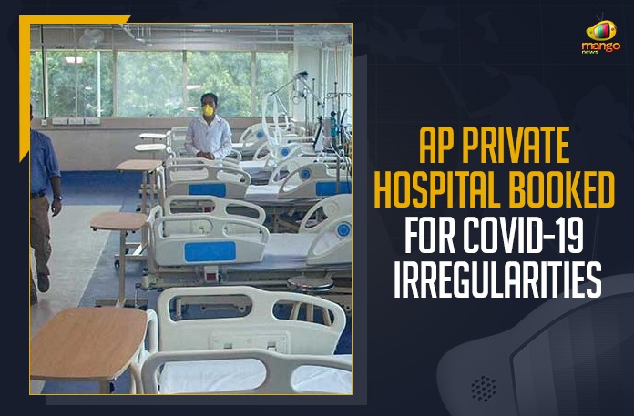 AP Private Hospital Booked For COVID-19 Irregularities,Mango News,Latest Breaking News 2021,COVID-19,Andhra Police raids 30 hospitals, AP Private Hospitals, Andhra Pradesh Breaking News, AP Private Hospital COVID-19 Treatment, Criminal cases against 6 hospitals for irregularities in AP, Arogyasri Scheme, Arogyasri Health Scheme, Remdesivir Injections