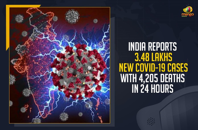 India Reports 3.48 Lakhs New COVID-19 Cases With 4205, India Reports Deaths In 24 Hours,Mango News, Latest Breaking News 2021,Union Health Ministry, coronavirus in india,covid-19 cases in india,coronavirus cases in india,india coronavirus,india covid-19 cases,india covid 19 cases,india corona cases today,india covid cases,coronavirus patients in india,india today, India New COVID-19 Cases
