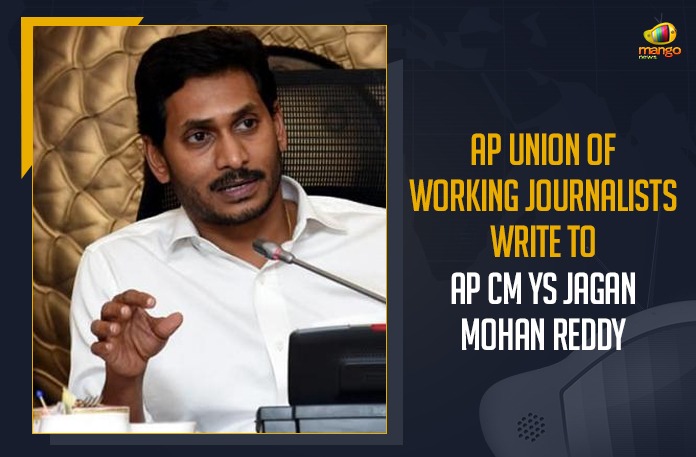 AP Union Of Working Journalists Write To AP CM YS Jagan Mohan Reddy