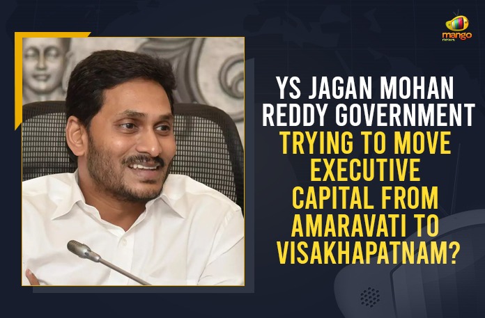 administrative capital will be relocated to Visakhapatnam, Amaravati, AP Minister, Capital From Amaravati To Visakhapatnam, Capital Shift From Amaravati To Visakhapatnam, Executive Capital From Amaravati To Visakhapatnam, Government, Mango News, Three capitals for AP set to come into force, Visakhapatnam, ys jagan mohan reddy, YS Jagan Mohan Reddy government, YS Jagan Mohan Reddy Government Trying To Move Executive Capital From Amaravati To Visakhapatnam, YSRCP Government