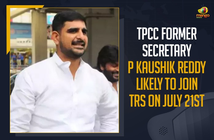 Congress Leader Koushik Reddy, Congress Leader Koushik Reddy Resigns, Huzurabad bypoll, Huzurabad bypoll 2021, Huzurabad Congress Leader, Koushik Reddy, Mango News, P Kaushik Reddy Likely To Join TRS, Telangana Congress leader Kaushik Reddy To Join TRS, TPCC Former Secretary P Kaushik Reddy Likely To Join TRS, TPCC Former Secretary P Kaushik Reddy Likely To Join TRS On July 21st